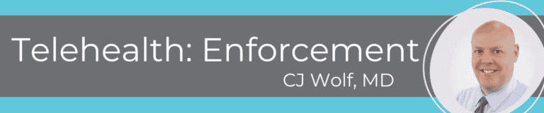 Increasing Scrutiny, Audit, and Enforcement of Telehealth Services